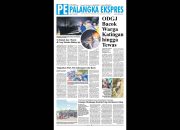 Palangka Ekspres Koran, Edisi Rabu 30 Juli 2025